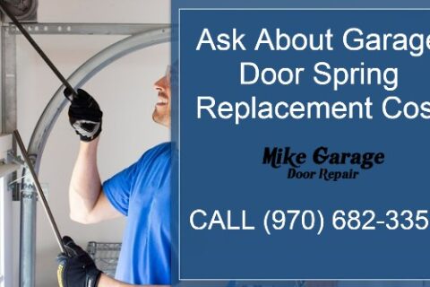 Questions to Ask About Garage Door Spring Replacement Cost 