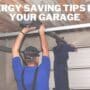 Wonder to Know How a New Modern Garage Door Can Reduce the Electricity Costs