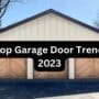 2023 Garage Door Design Trends: A Look Ahead