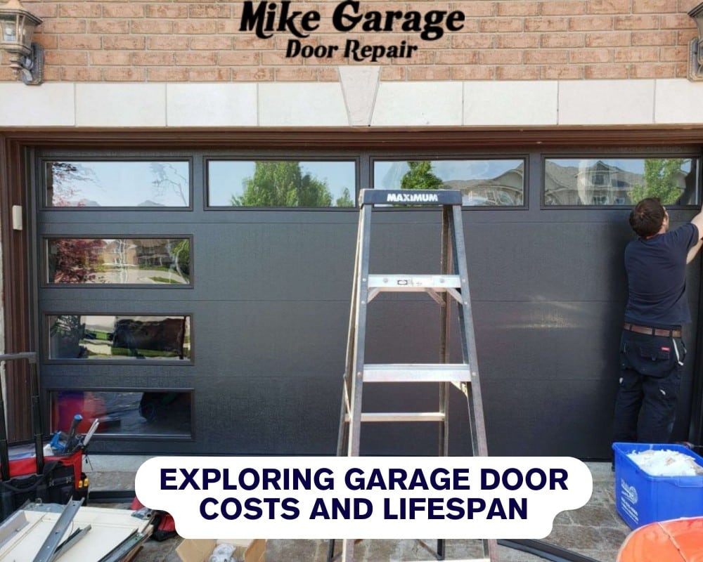 Exploring Garage Door Costs and Lifespan: A Comprehensive Guide - Mike Garage Door Repair