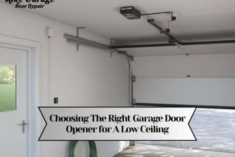 Choosing The Right Garage Door Opener for A Low Ceiling