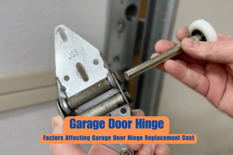 How Much Does Garage Door Hinge Replacement Cost?
