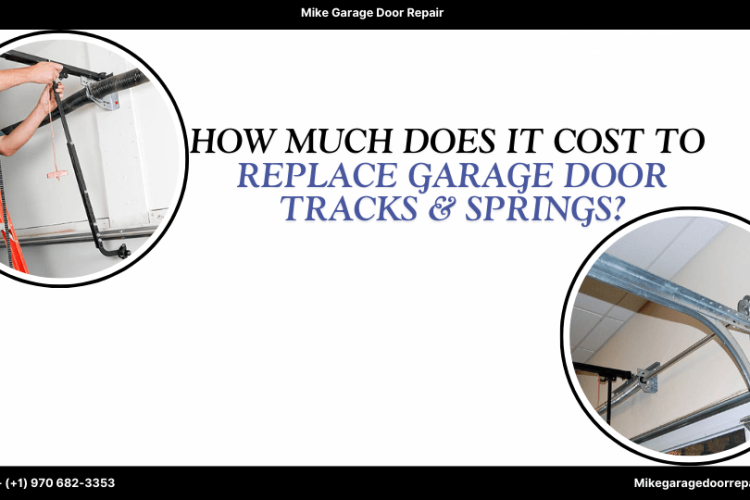 How Much Does It Cost to Replace Garage Door Tracks & Springs?