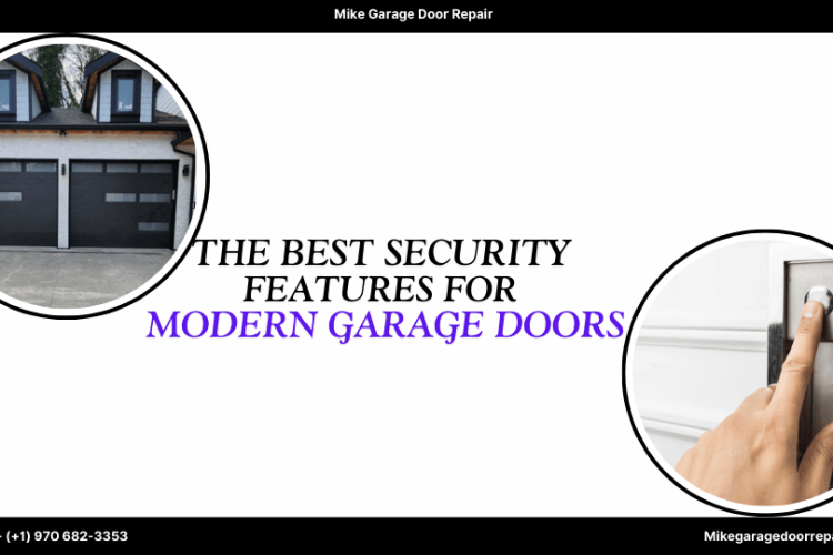 The Best Security Features for Modern Garage Doors