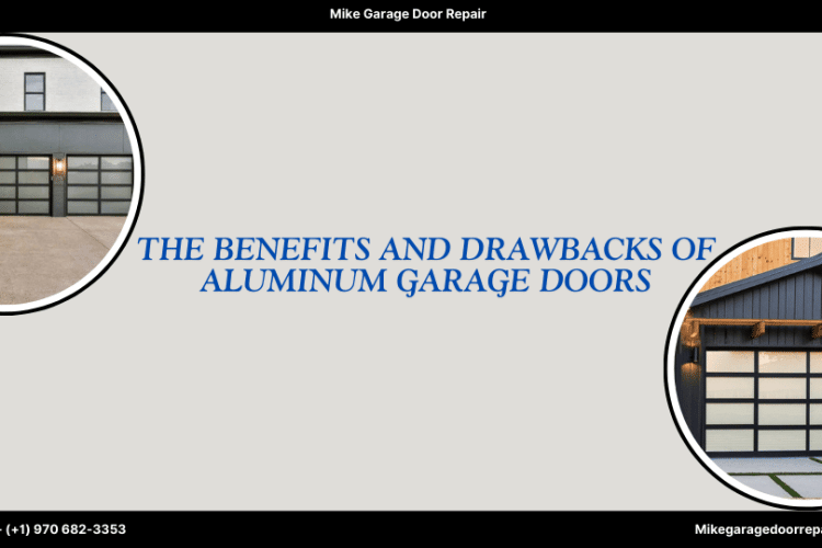 The Benefits and Drawbacks of Aluminum Garage Doors: A Cost Breakdown