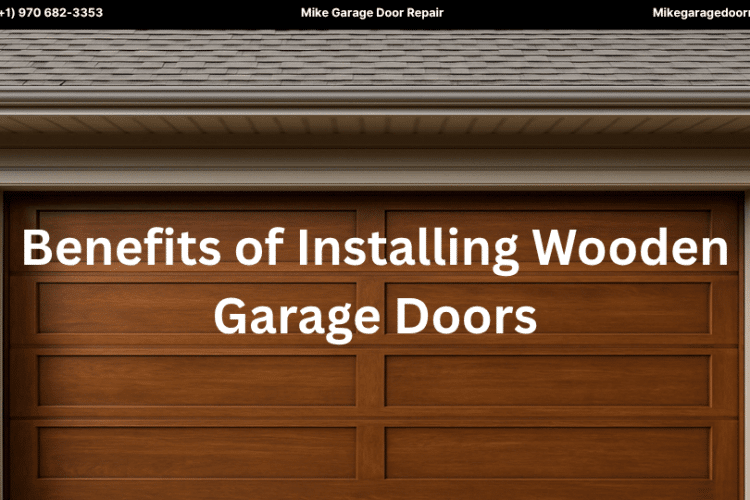 Top 10 Benefits of Installing Wooden Garage Doors
